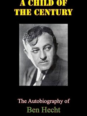 A Child of the Century