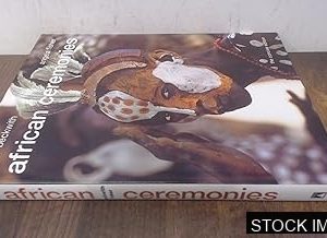 African Ceremonies [SIGNED BY BOTH AUTHORS]