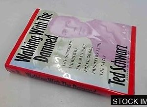 8443-1.jpg Walking With the Damned: The Shocking Murder or the Man Who Freed 30,000 Prisoners from the Nazis
